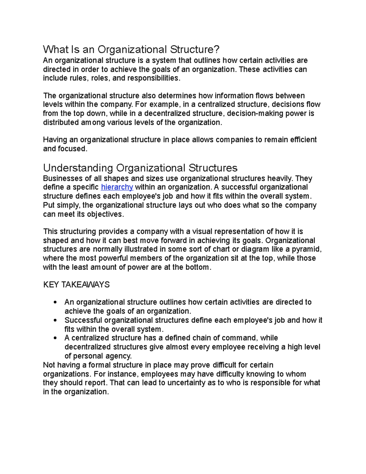 Organizatonal Structure - These activities can include rules, roles ...