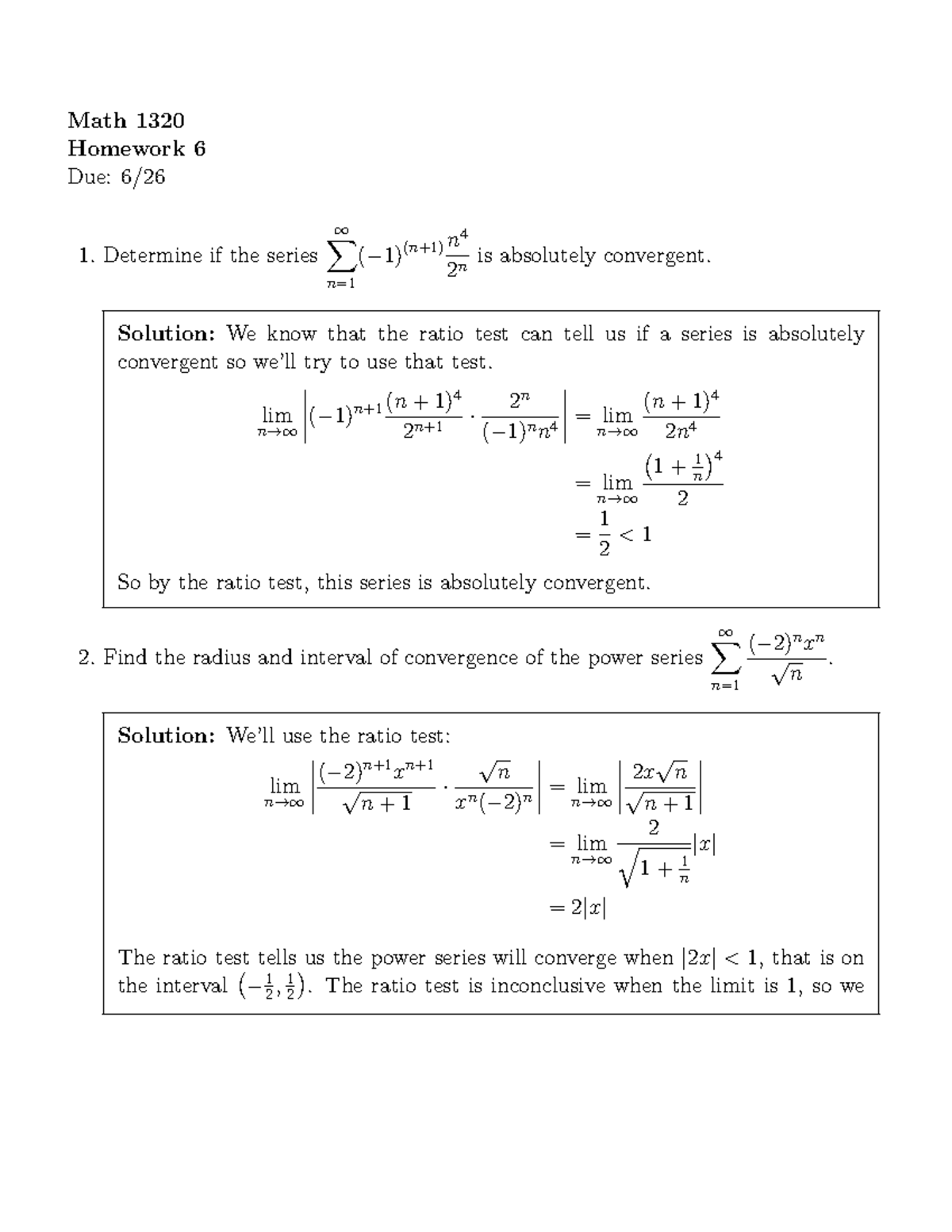 Homework 6 Solutions - Math 1320 Homework 6 Due: 6/ Determine if the ...