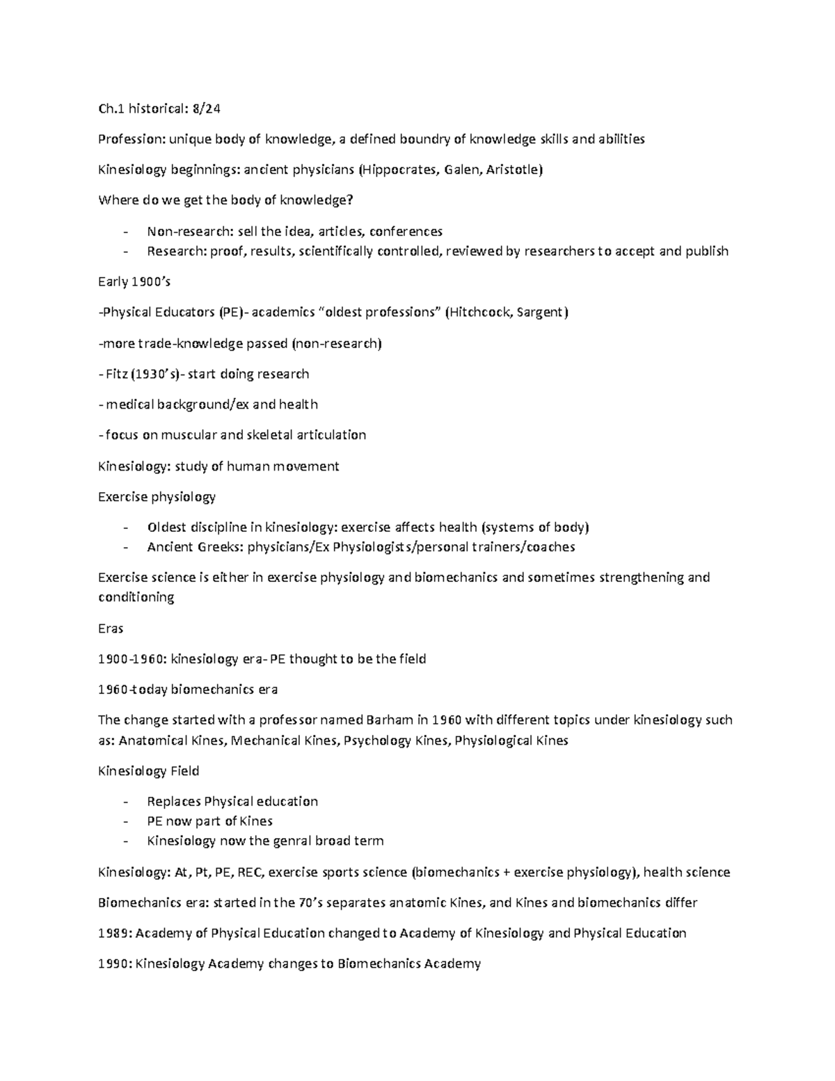 Biomechanics notes - Ch historical: 8/ Profession: unique body of ...