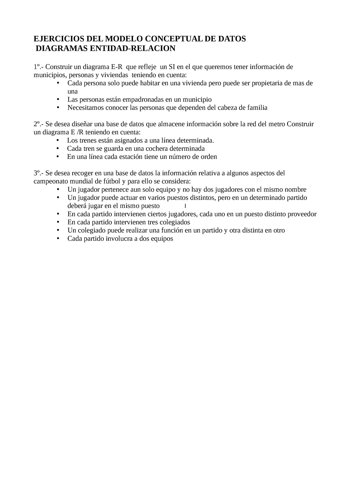 Ejercicios e-r 1 - EJERCICIOS DEL MODELO CONCEPTUAL DE DATOS DIAGRAMAS  ENTIDAD-RELACION 1º.- - Studocu