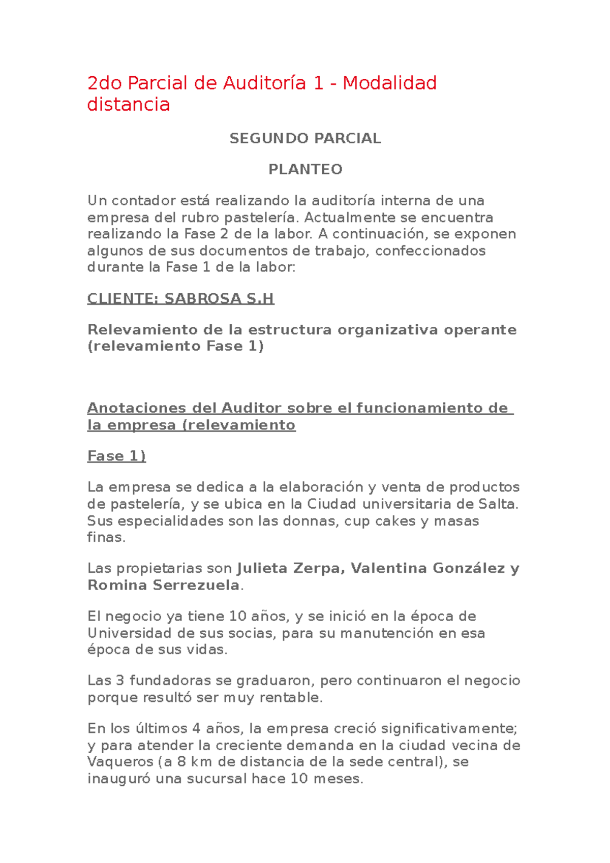 2do Parcial de Auditoría 1 - Actualmente se encuentra realizando la ...