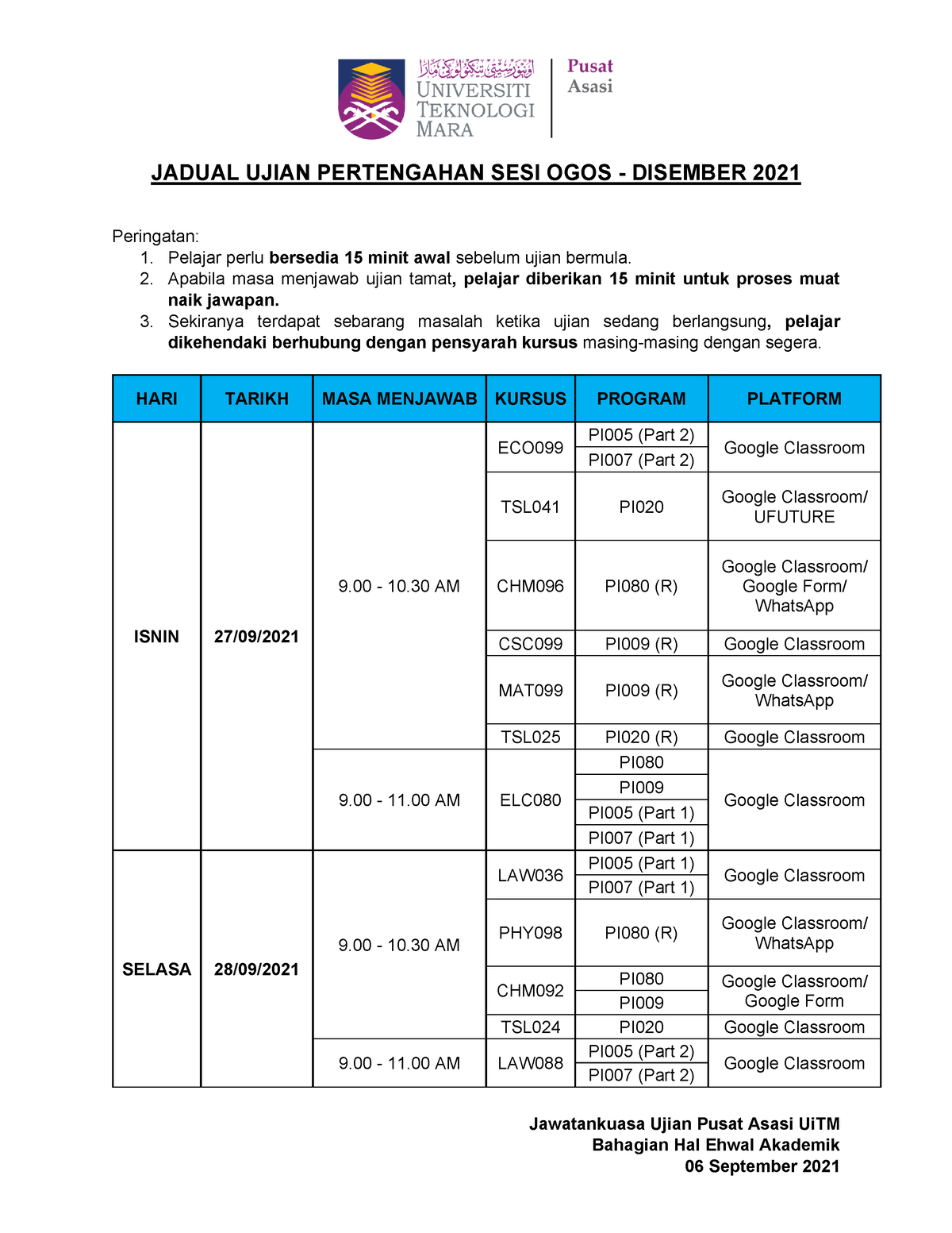 Jadual Ujian Pertengahan Semester SESI OGOS Disember 2021  JADUAL