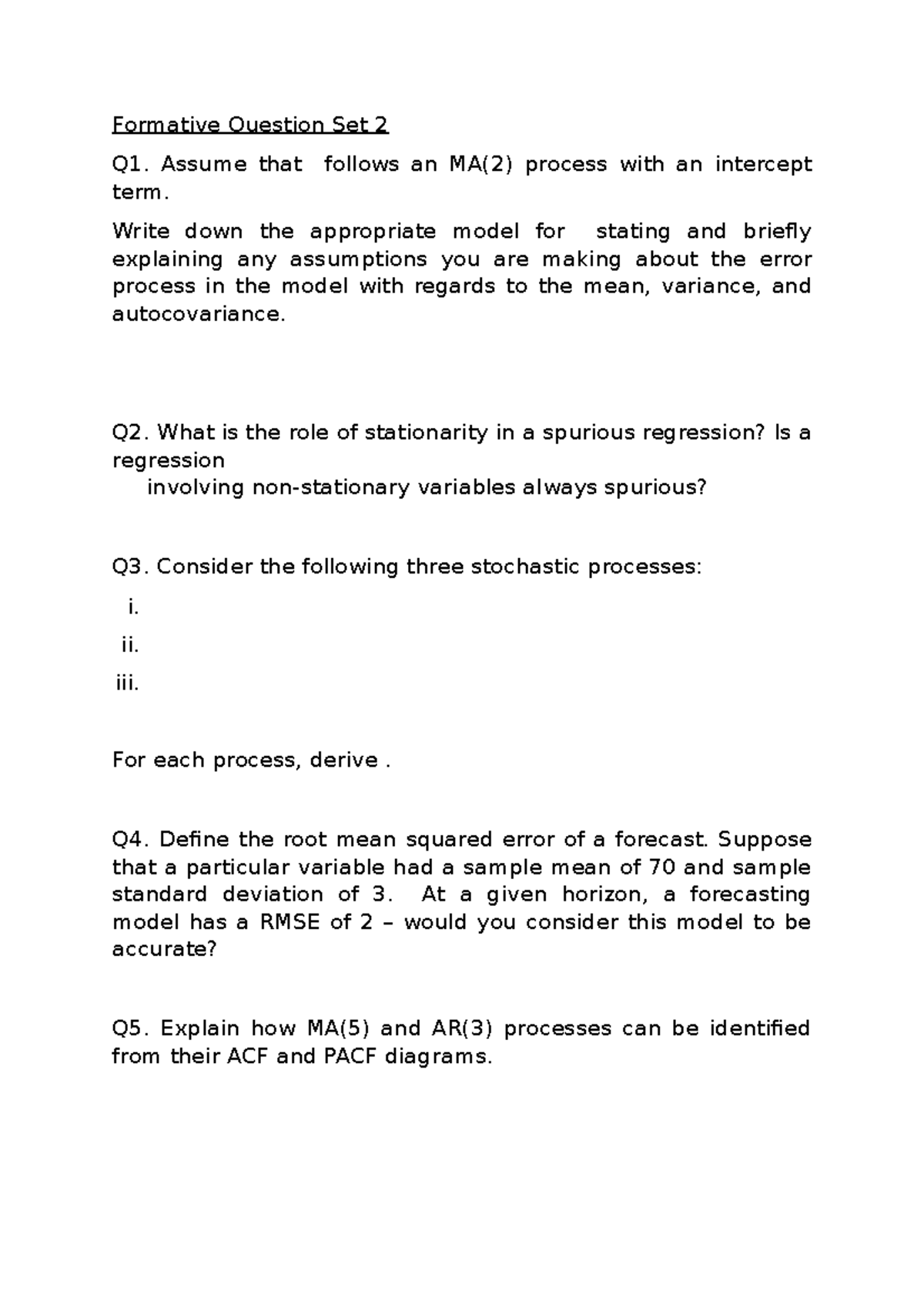 Formative 2 - upload - Formative Question Set 2 Q1. Assume that follows ...