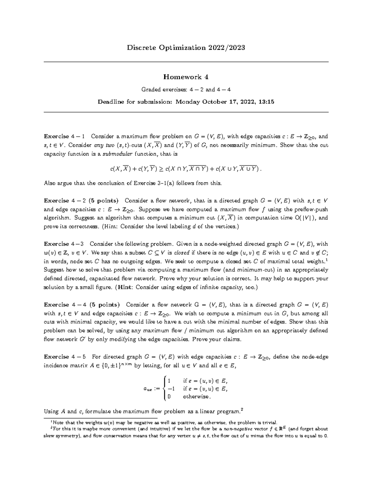 Discrete Optimization 2022 Homework 4 Consider any two (s, t)cuts (X