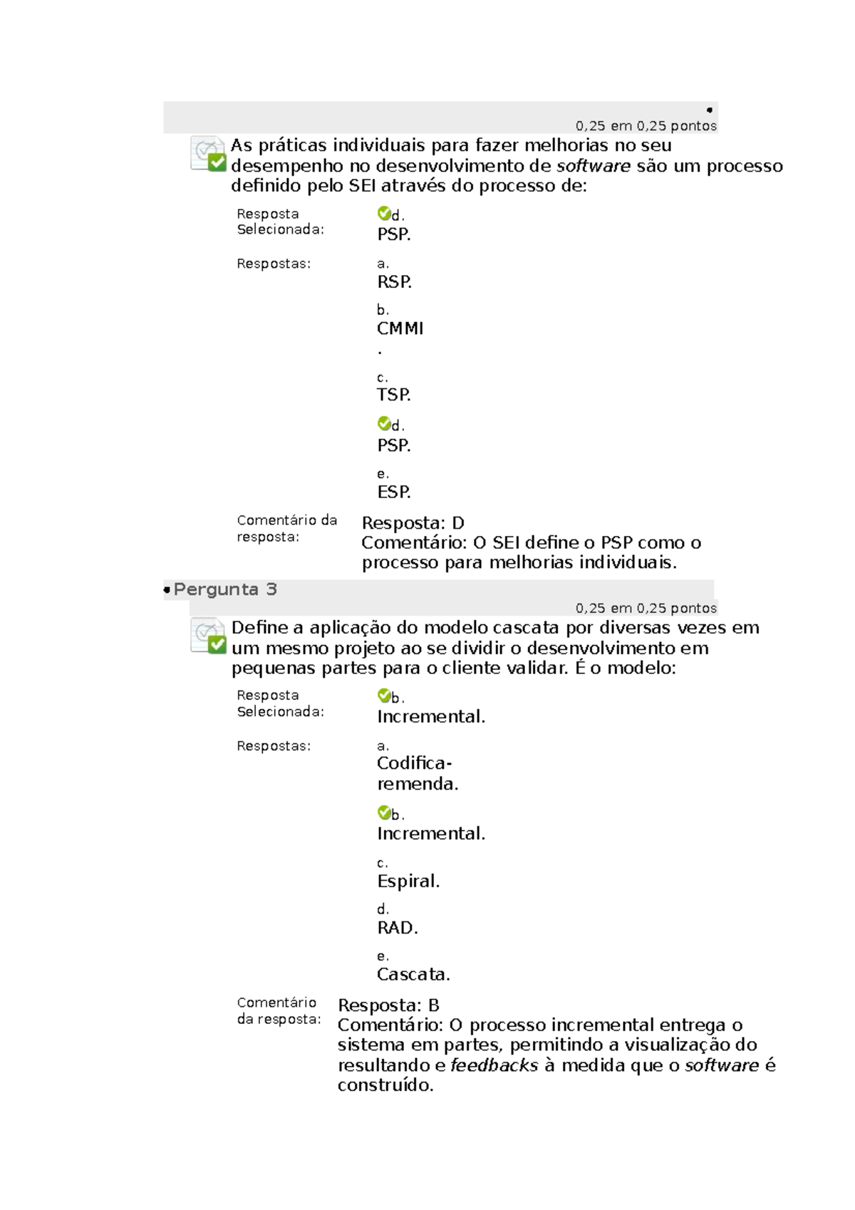 UNIP - Engenharia DE Software I - Questionário II - 0,25 Em 0,25 Pontos ...