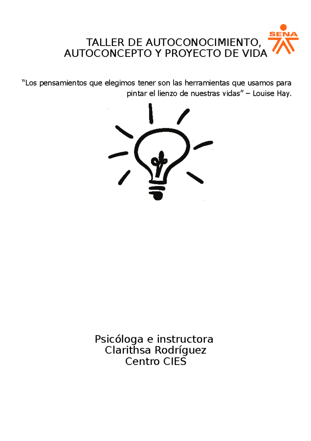 Taller de autoconocimiento y proyecto de vida - TALLER DE ...