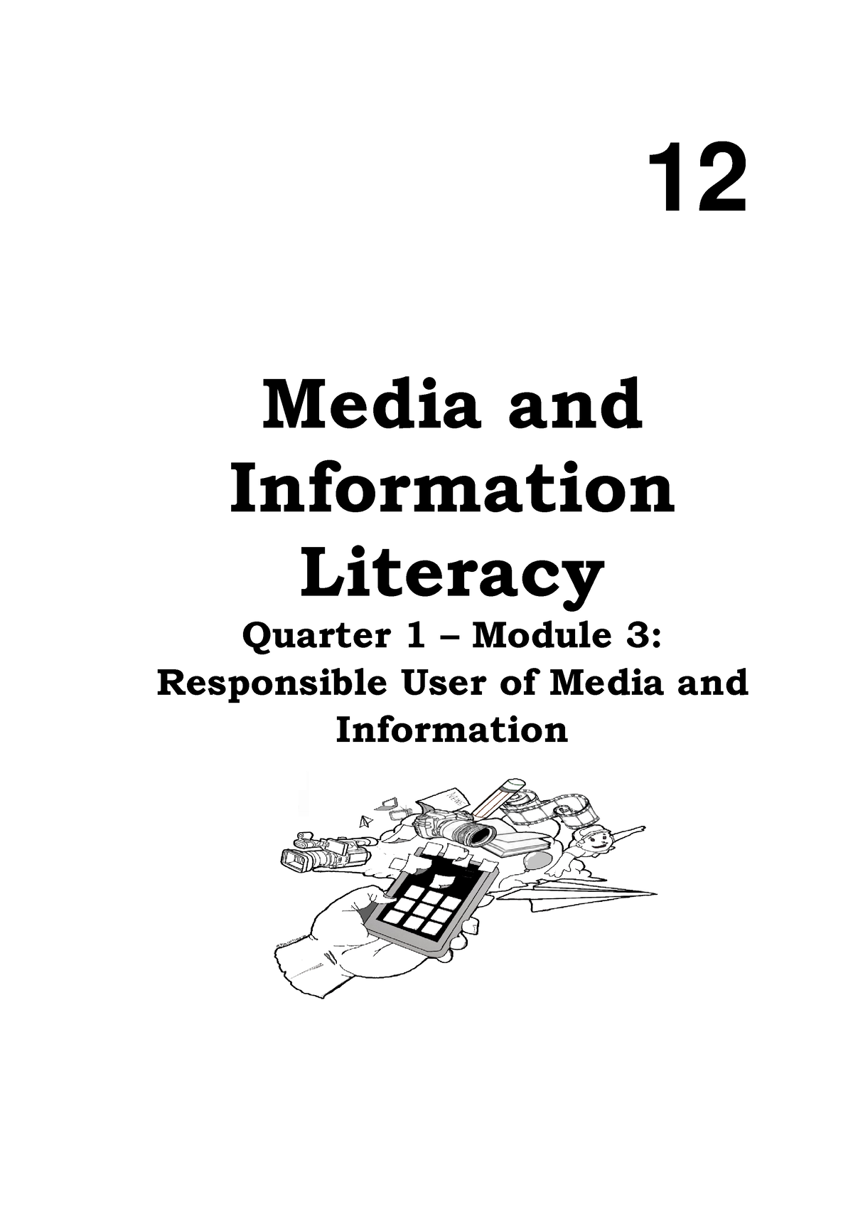 3 Q1 MIL - Module 3 Quarter 1 Media Information Literacy - 12 Media And ...