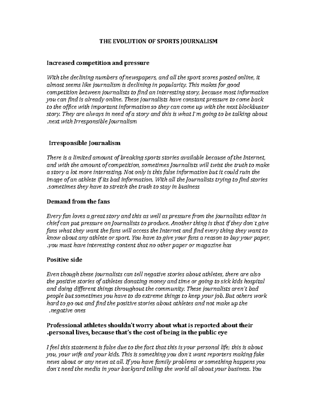 Sports journalism THE EVOLUTION OF SPORTS JOURNALISM Increased