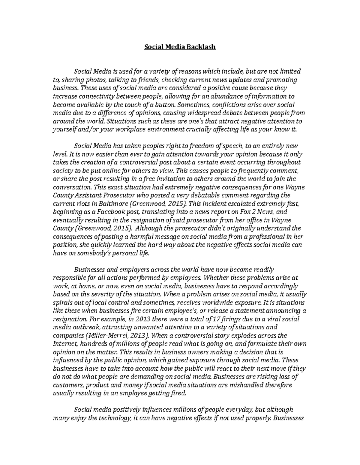 Social Media Backlash - Social Media Backlash Social Media is used for ...