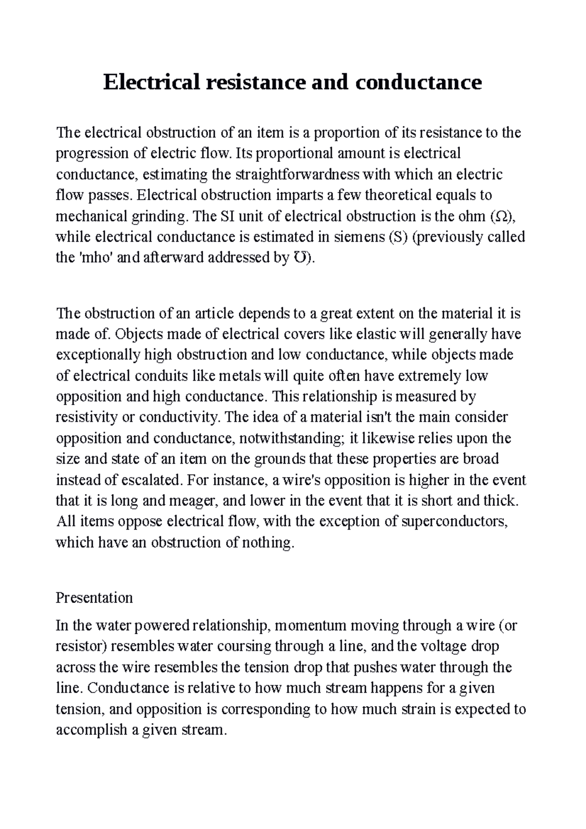Electrical resistance and conductance - Its proportional amount is ...