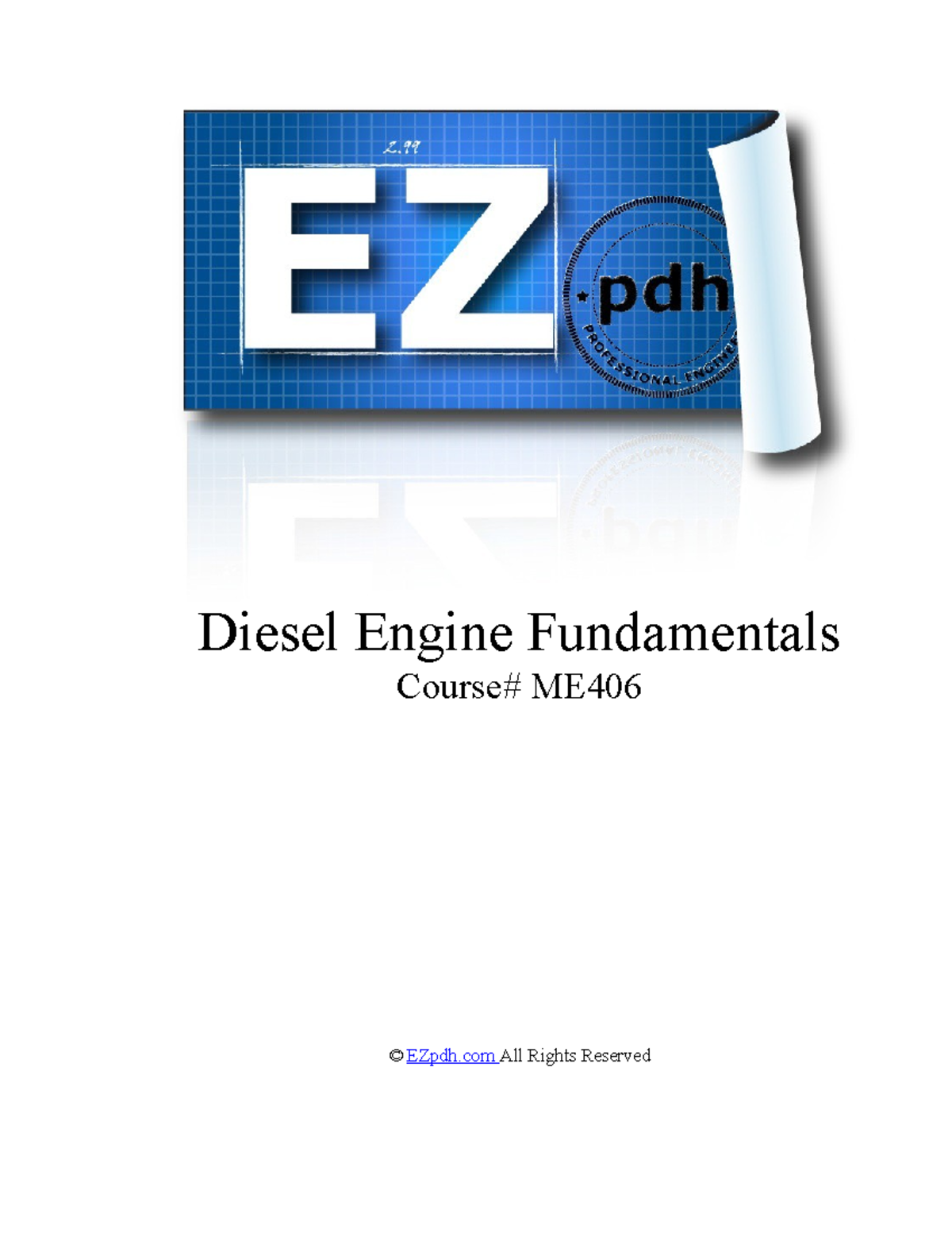 ME406 Diesel Engine Fundamentals - ® Diesel Engine Fundamentals Course ...