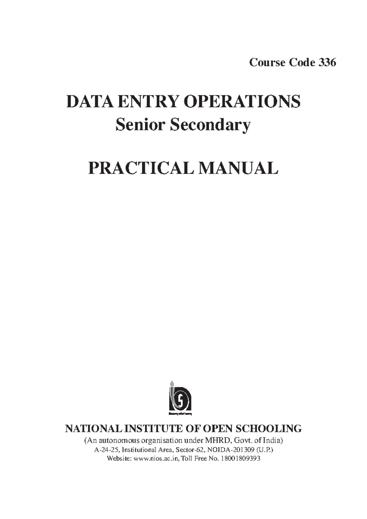 Practical Manual Data Entry 336 Course Code 336 DATA ENTRY OPERATIONS