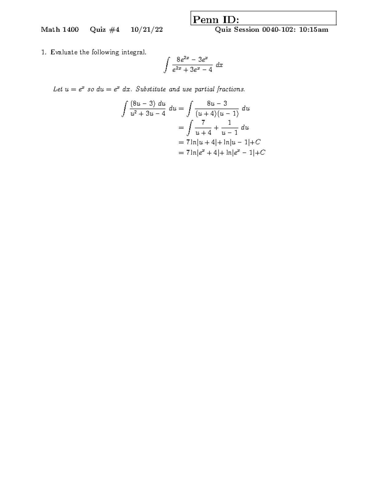 Quiz4-102-Solutions - Quiz 4 - Math 1400 Quiz #4 10/21/ Penn ID: Quiz ...