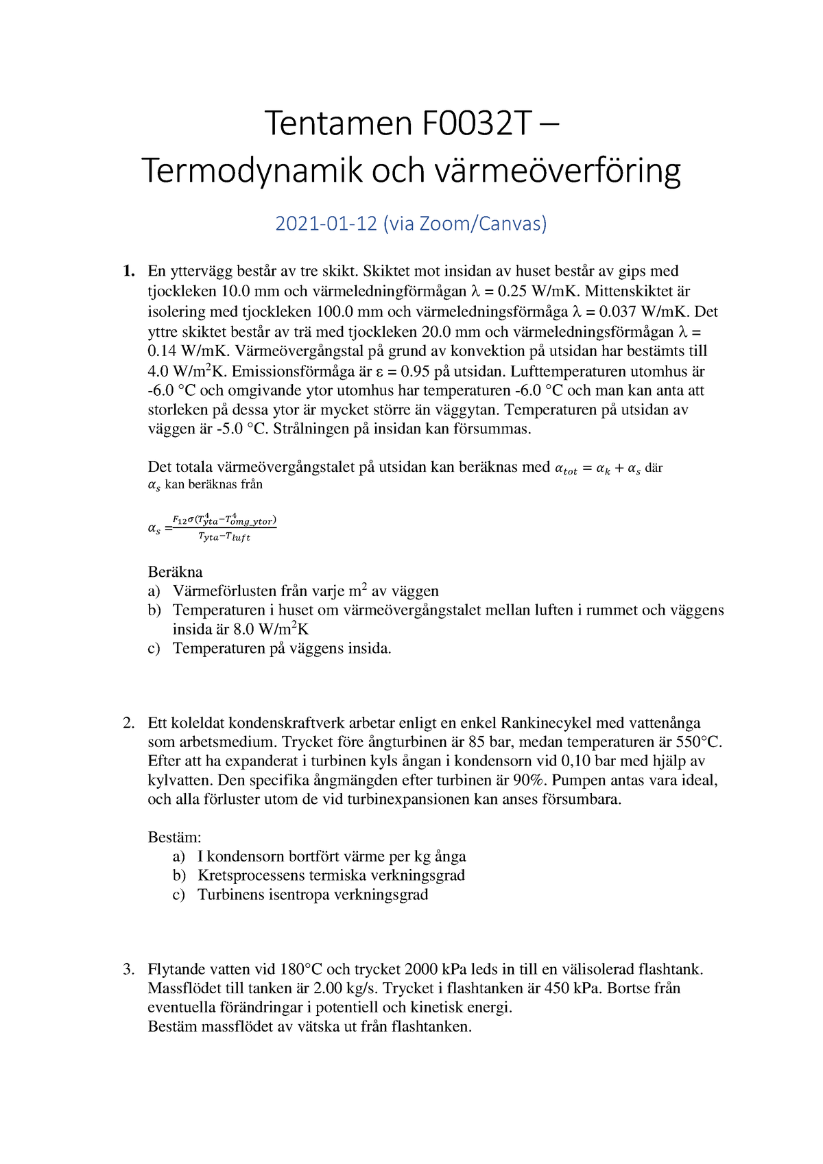 Tenta 210112 - Tentamen F0032T – Termodynamik Och Värmeöverföring 2021 ...