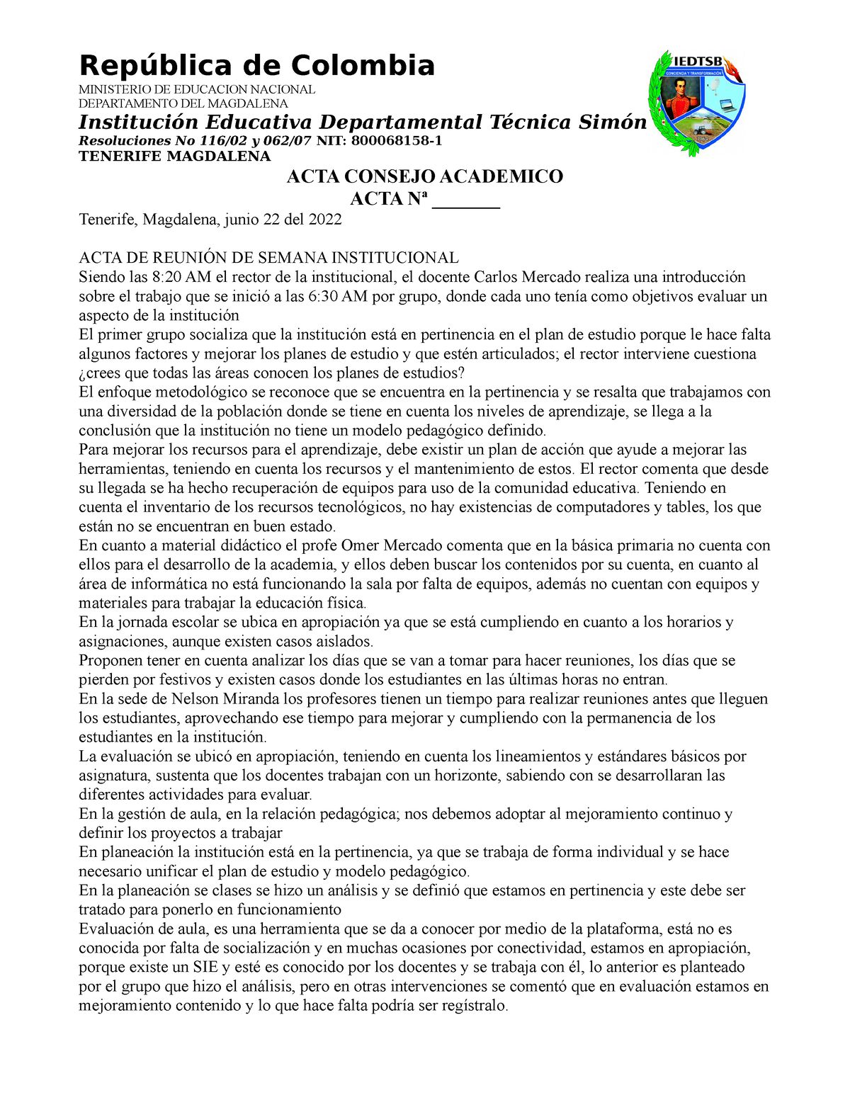 ACTA 002 Consejo Academico 22 DE Junio AÑO 2 - República de Colombia  MINISTERIO DE EDUCACION - Studocu