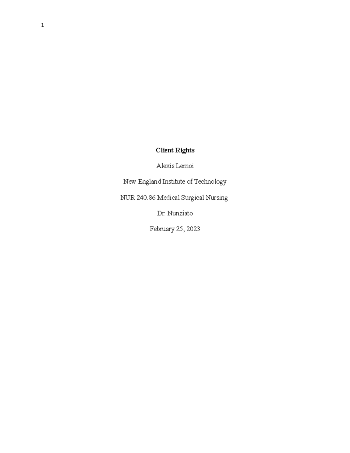 Leadership Paper- Client Rights - Client Rights Alexis Lemoi New ...