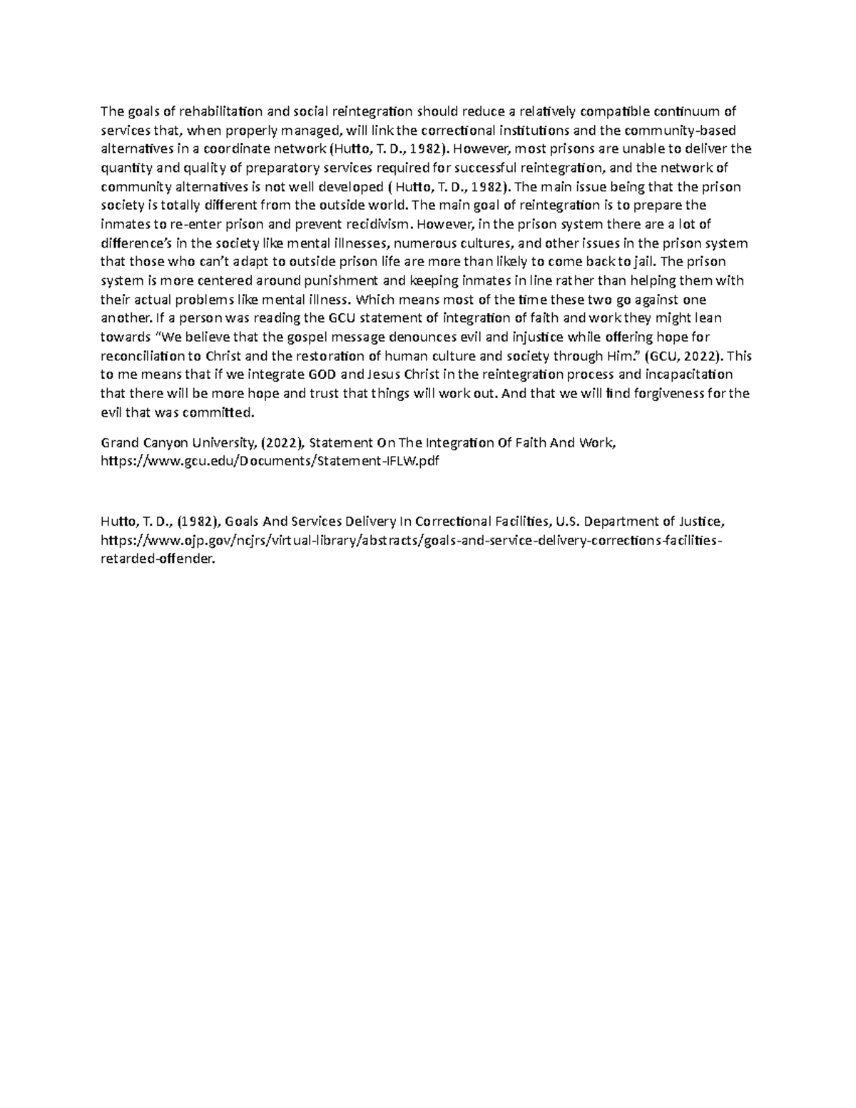 Rehabilitation and social reintegration should reduce - D., 1982 ...