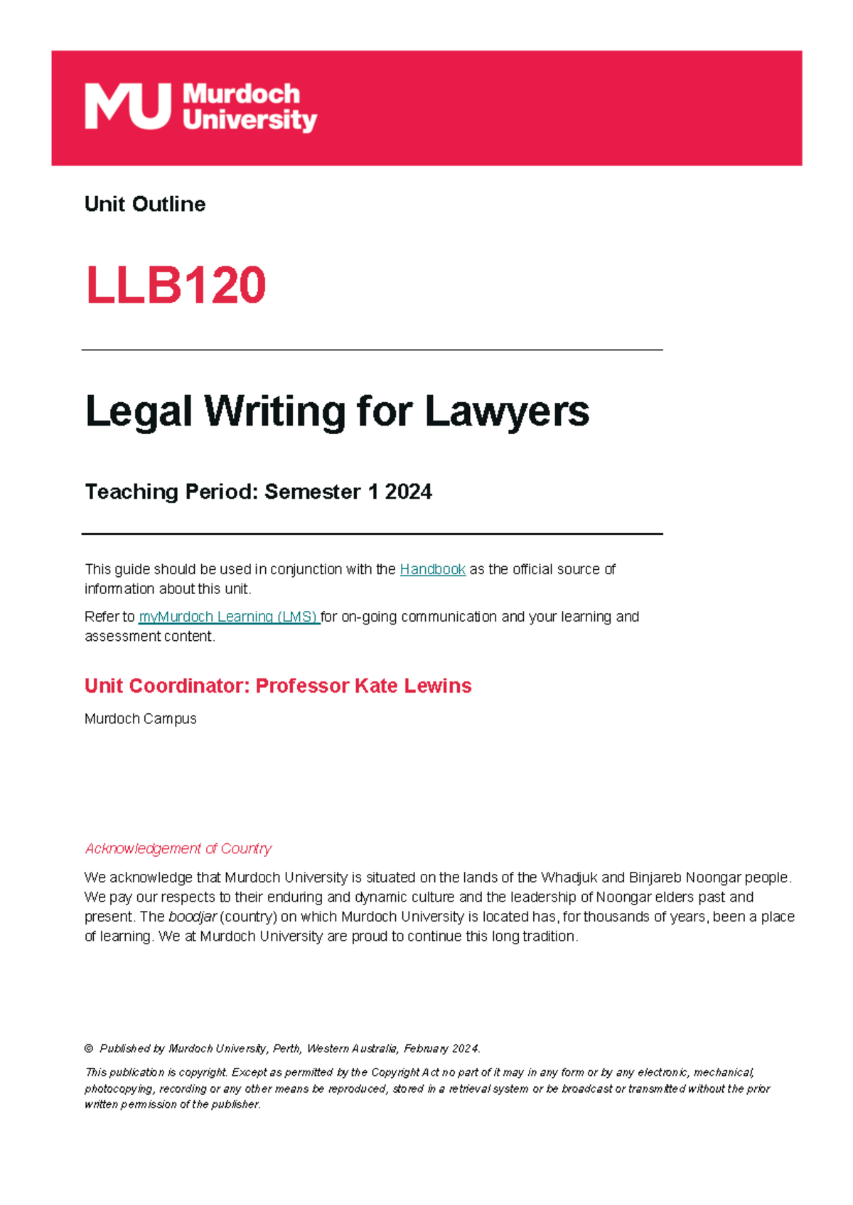LLB120 Legal Writing Unit Outline 2024 - Unit Outline LLB Legal Writing ...