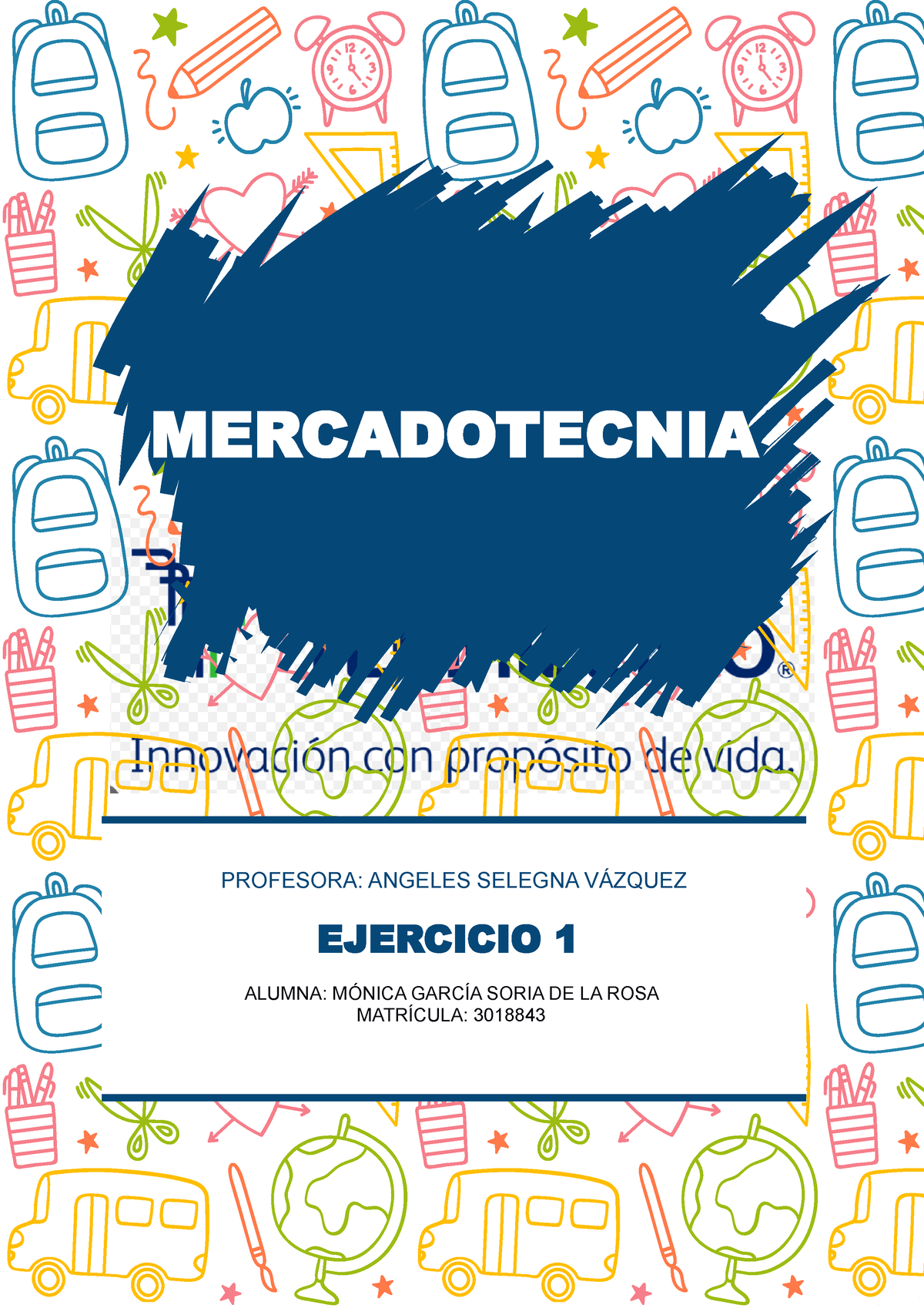 Ejercicio 1 - Actividad - MERCADOTECNIA PROFESORA: ANGELES SELEGNA ...