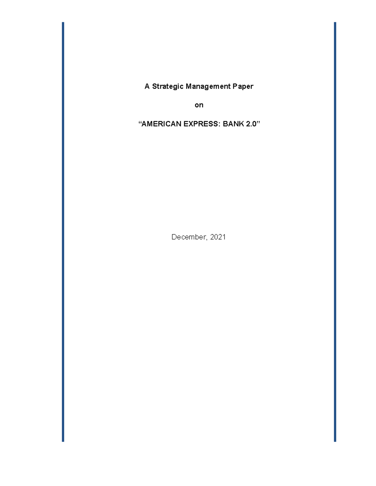 Strategic Management v. 6 - A Strategic Management Paper on “AMERICAN ...