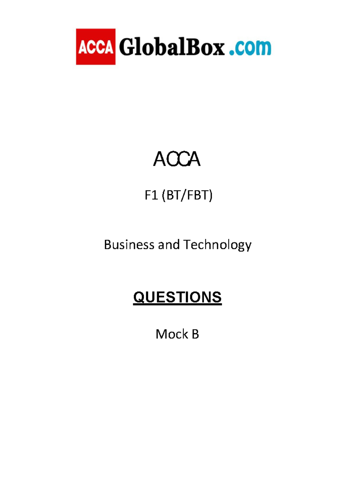 F1 - Mock B - Questions - F1-FBT Mock B Exam Kit - Mock B QUESTIONS ...