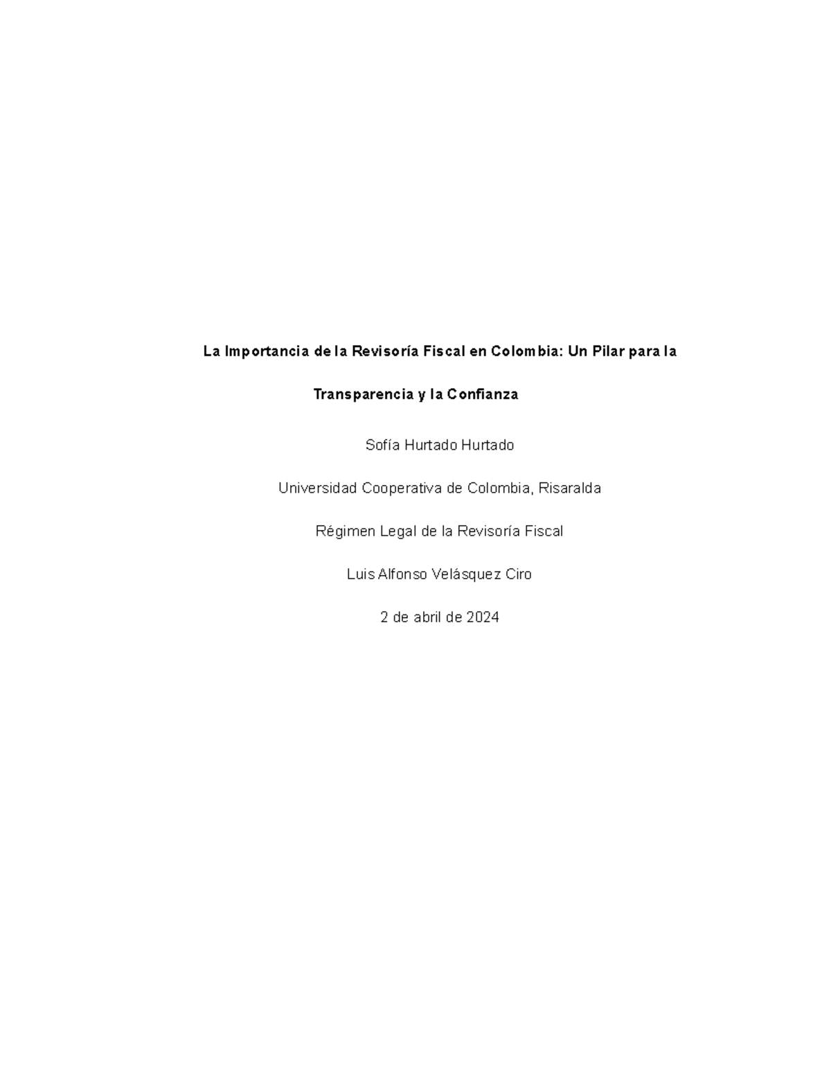 Importancia De La Revisoría Fiscal En Colombia La Revisoría Fiscal No