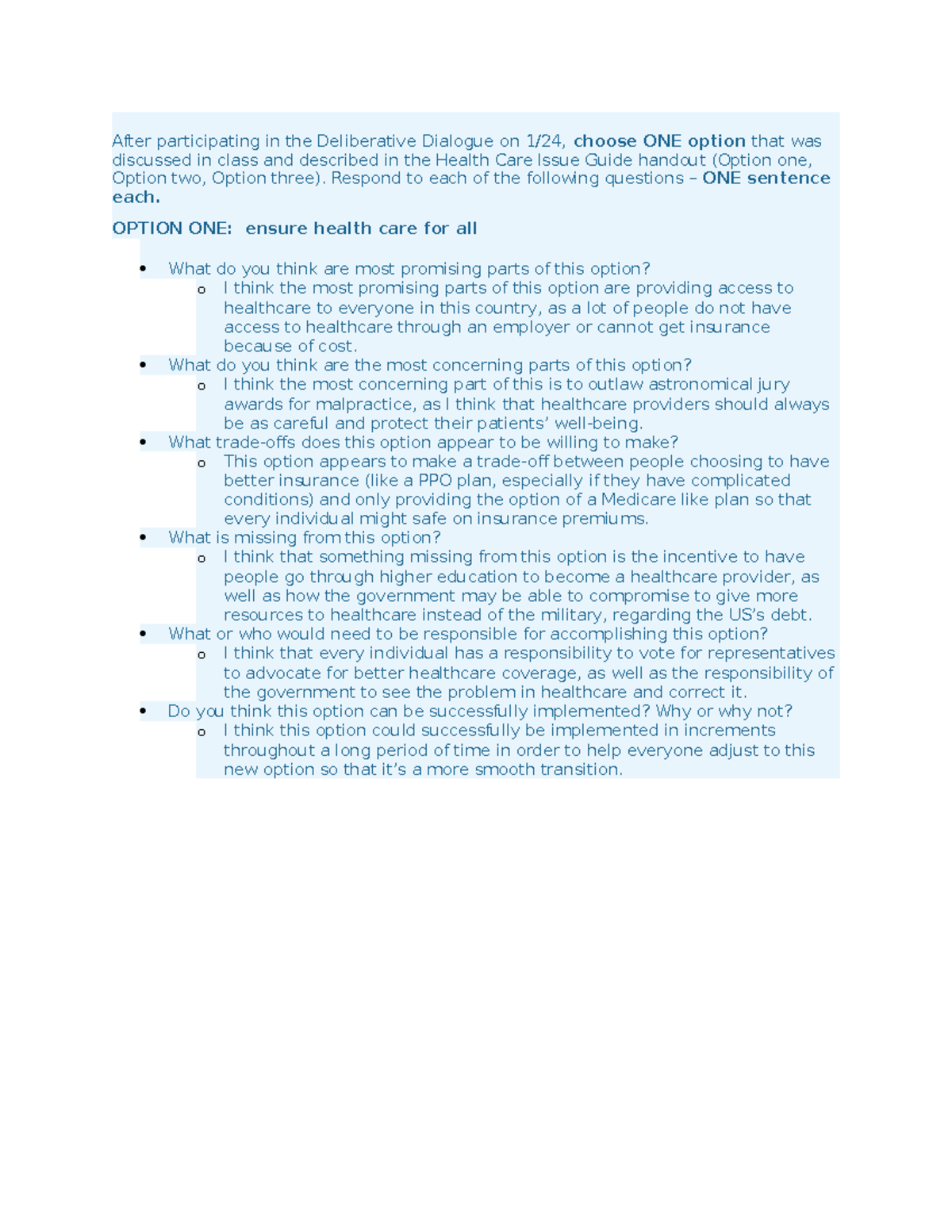 Options analysis - After participating in the Deliberative Dialogue on ...