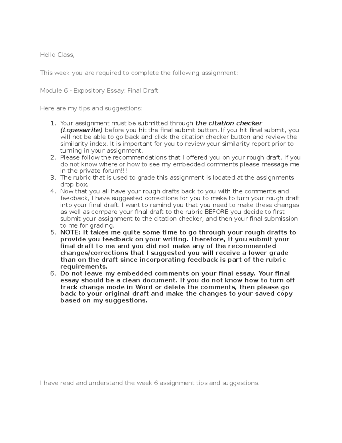 Week 6 Assignment Tips and Suggestions - Hello Class, This week you are ...