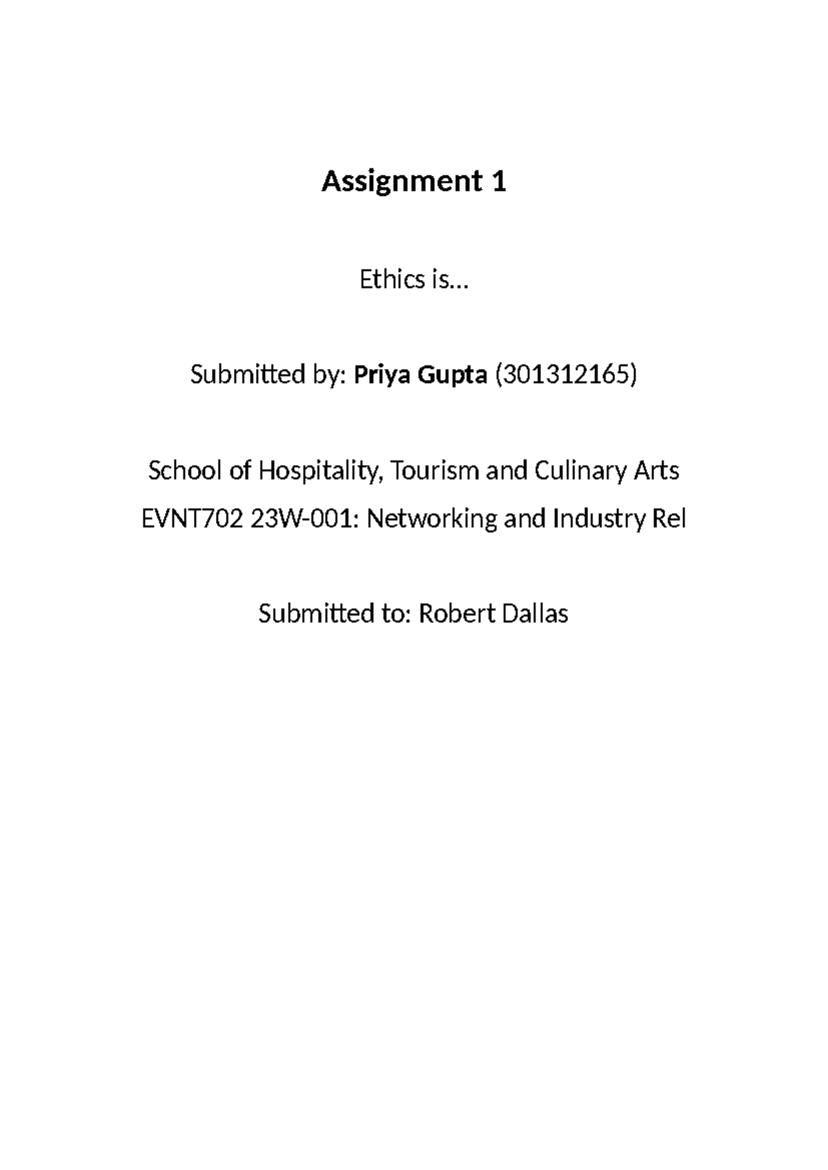 Assignment 1 - .. Submitted by: Priya Gupta (301312165) School of ...