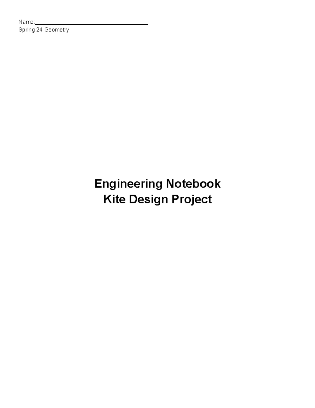 Kite Project Engineering Notebook - Spring 24 Geometry Engineering ...