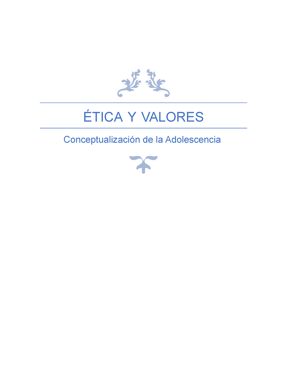 Conceptualizacion De La Adolescencia Ética Y Valores Conceptualización De La Adolescencia 5770