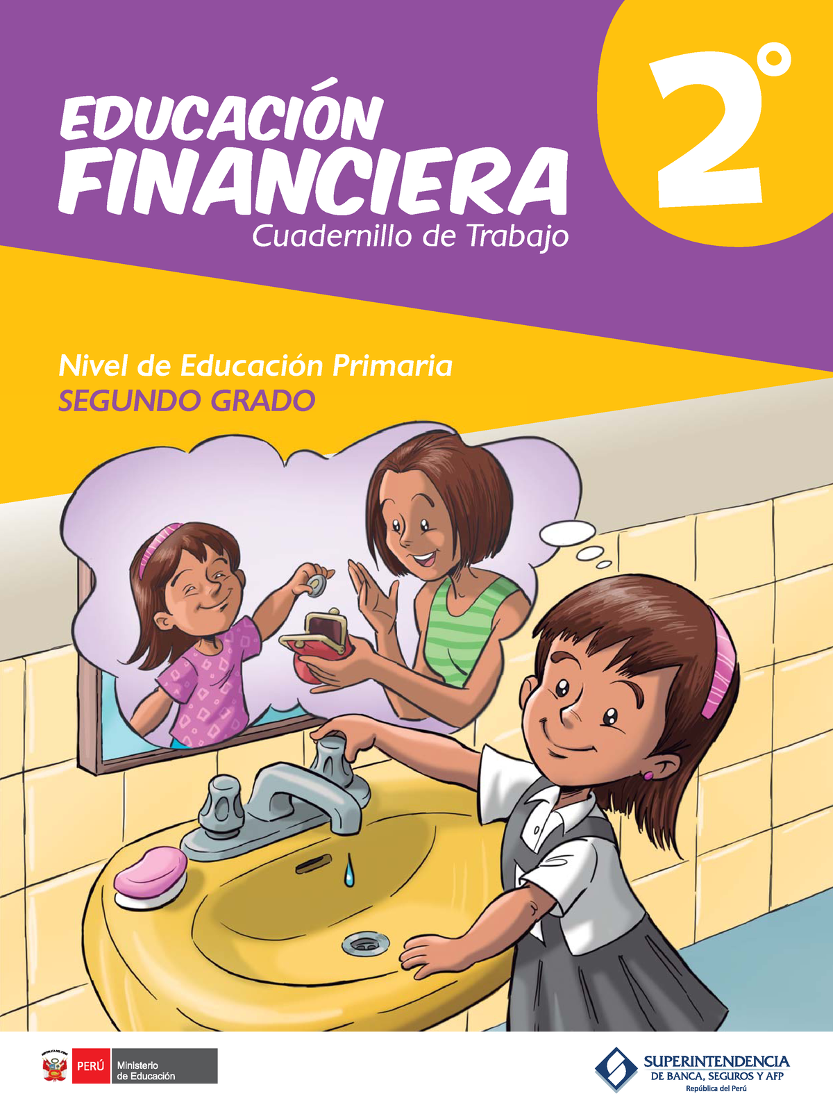 2 Segundo Grado Primaria EducaciÓn Financiera Cuadernillo De Trabajo Nivel De Educación 3335