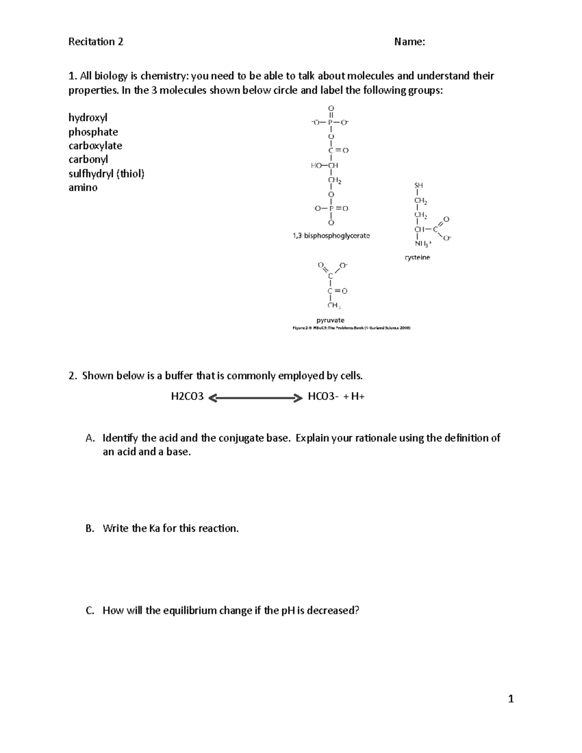 Recitation 2 - 2022 - All biology is chemistry: you need to be able to ...