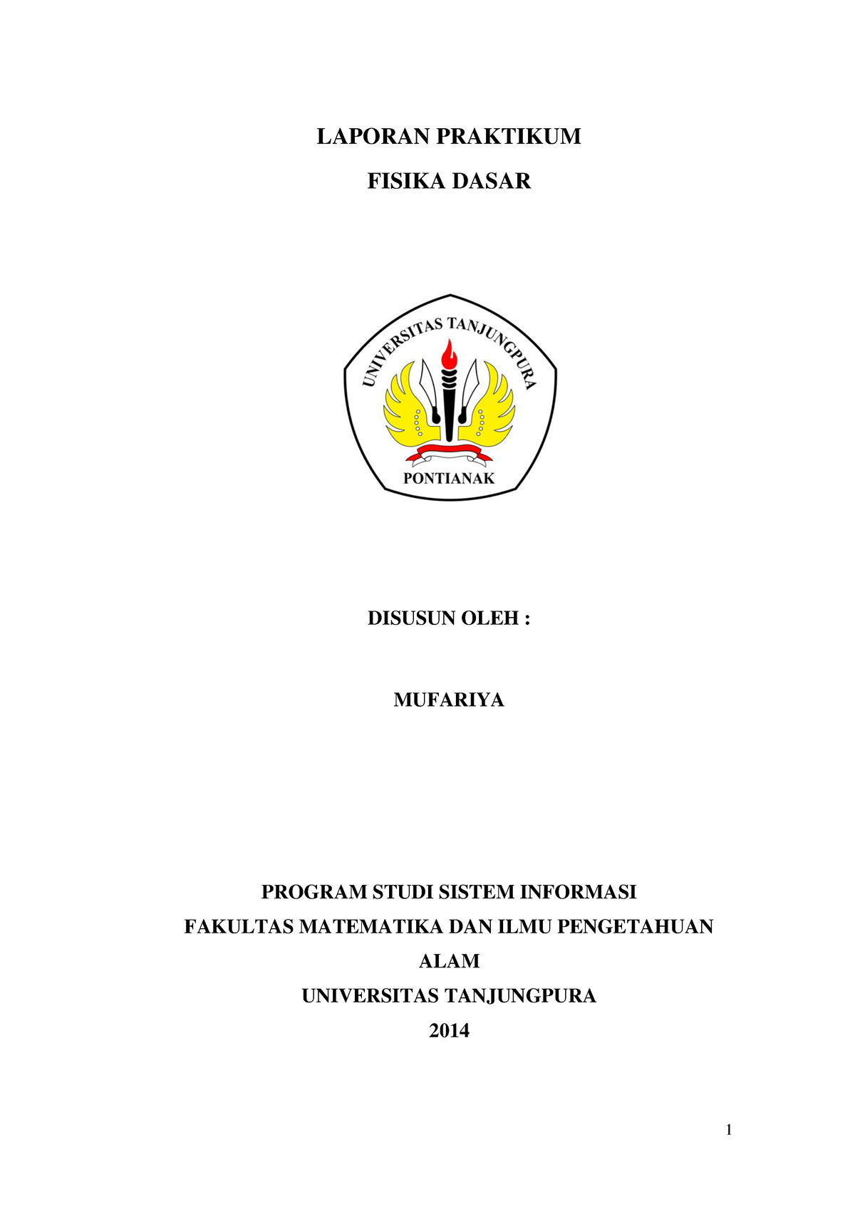 Laporan Fisika Dasar - LAPORAN PRAKTIKUM FISIKA DASAR DISUSUN OLEH : MUFARIYA PROGRAM STUDI ...