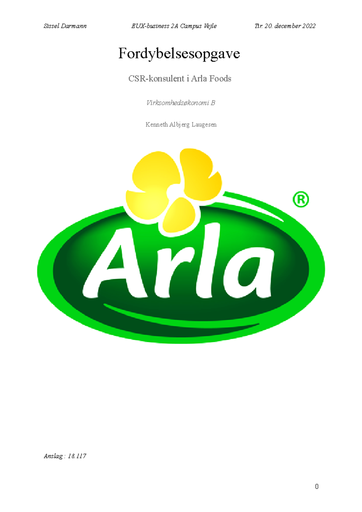 Arla Foods-2 - jkwdkjwnfkjwenfer - Fordybelsesopgave CSR-konsulent i ...
