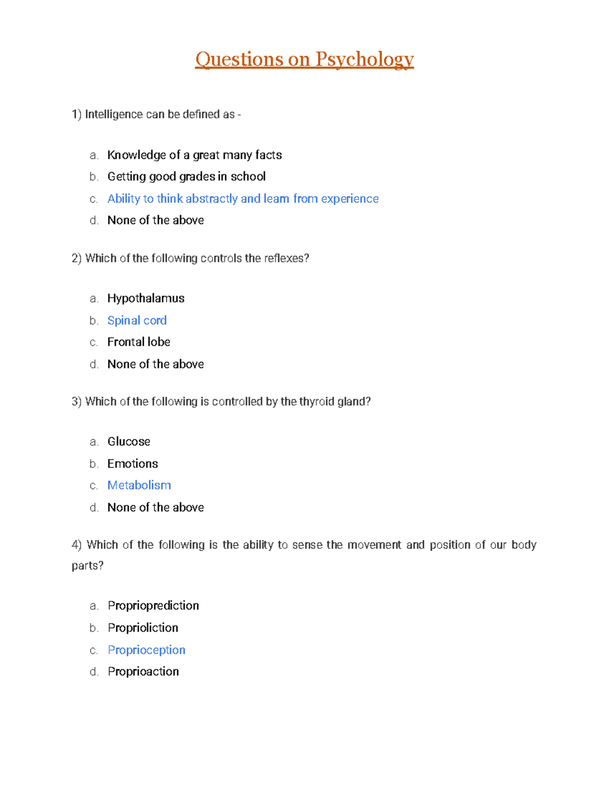 Questions on Psychology Questions on Psychology Intelligence can be