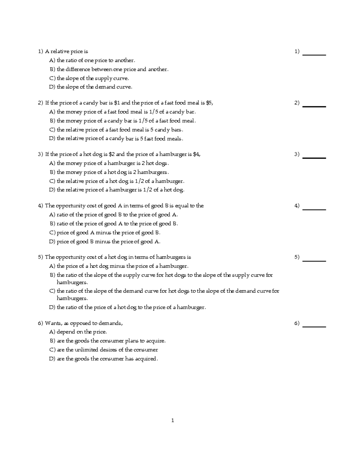 Demand And Supply Practial Quesion - A Relative Price Is A) The Ratio 