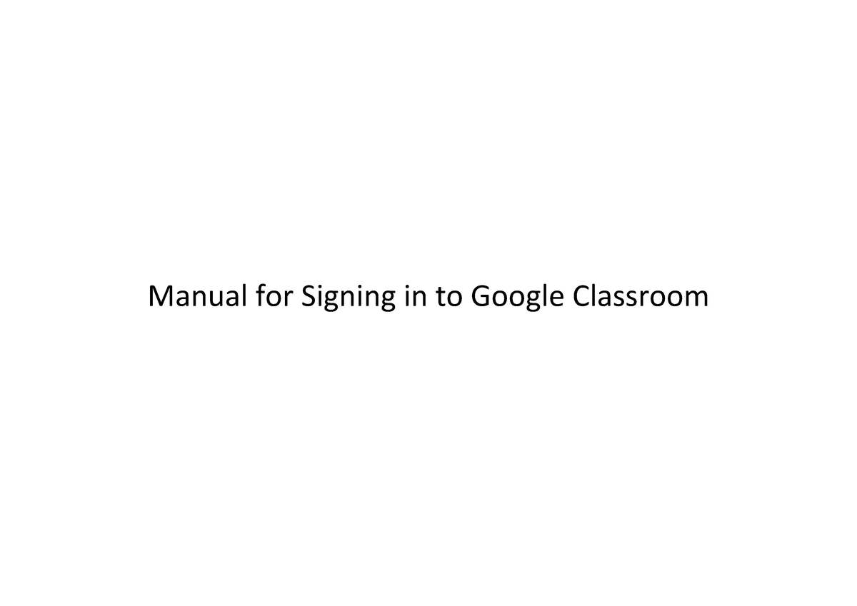 google-classroom-login-process-student-manual-for-signing-in-to