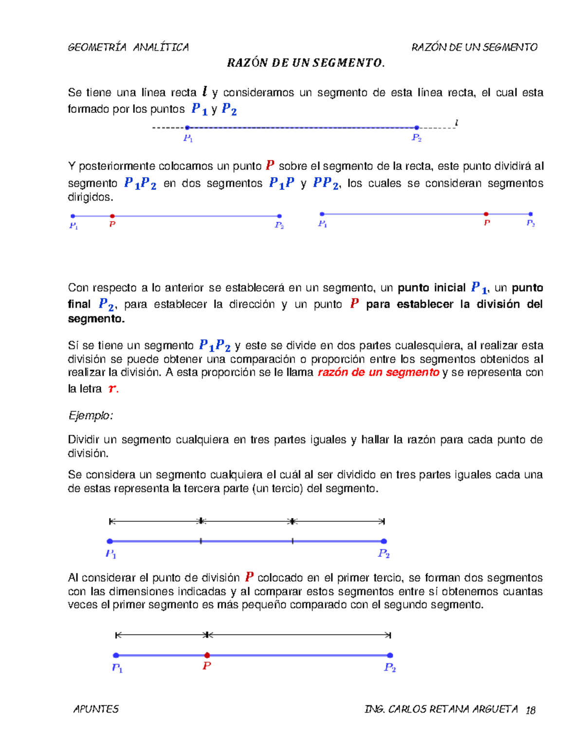 4 Razon de un Segmento - Apuntes - 𝑹𝑨𝒁Ó𝑵 𝑫𝑬 𝑼𝑵 𝑺𝑬𝑮𝑴𝑬𝑵𝑻𝑶. Se tiene una ...