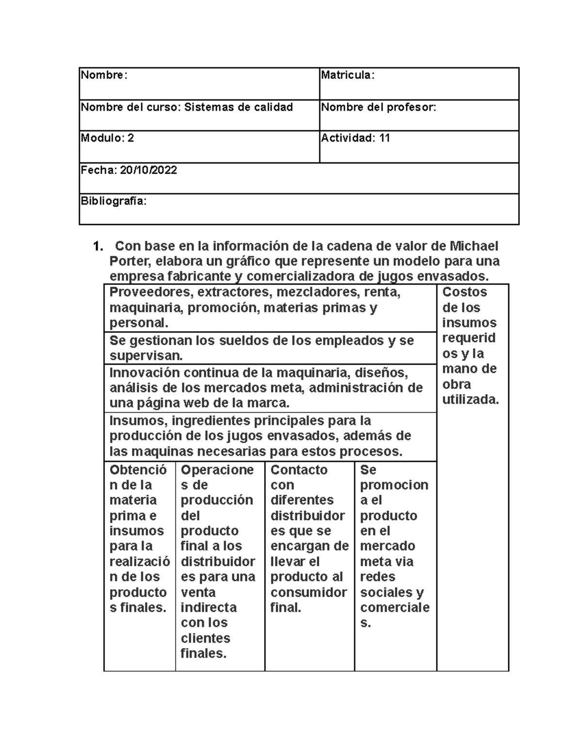 Act11sistemas - actividad 11 - Nombre: Matricula: Nombre del curso ...