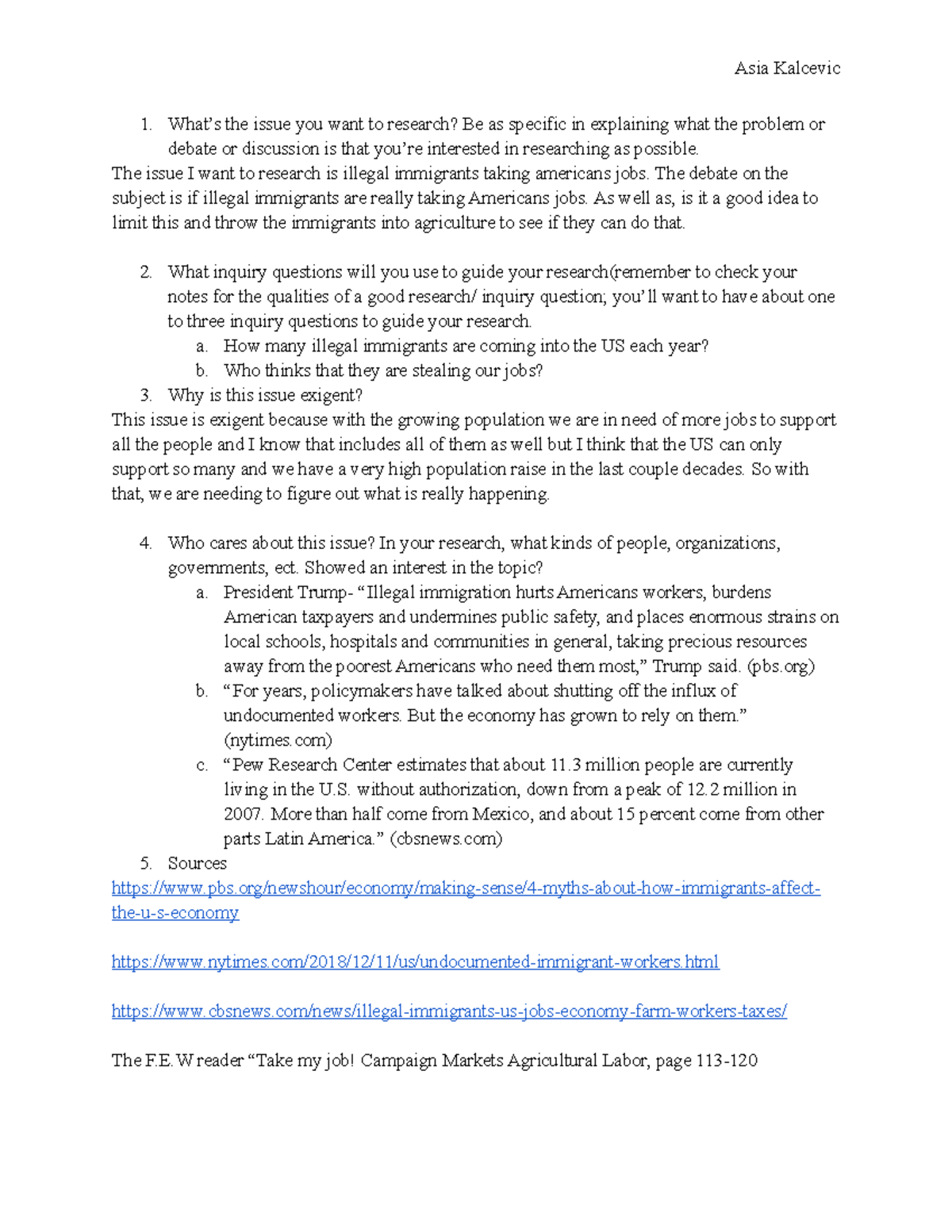 Defining an issue - Professor: Terri Rherman - Asia Kalcevic What’s the ...