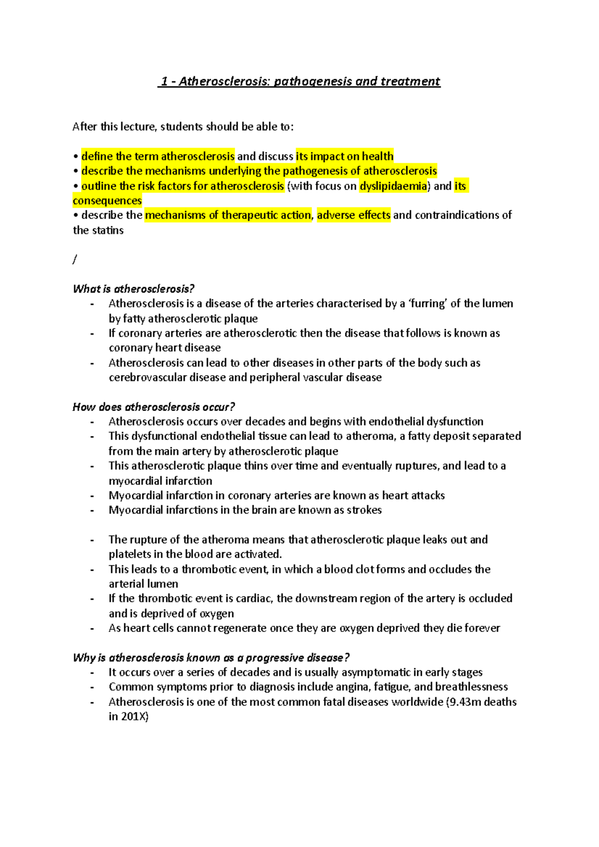 1 - Atherosclerosis - pathogenesis and treatment - This leads to a ...