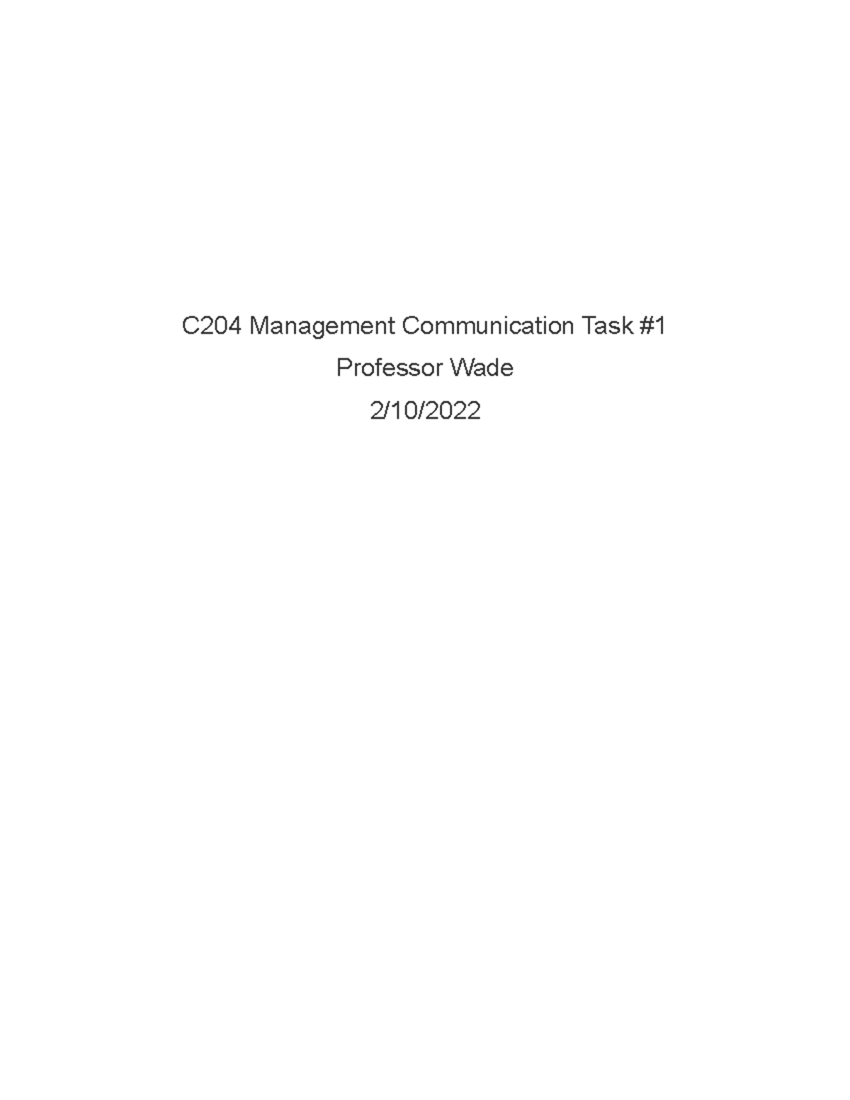 C204 Task 1 - pass - C204 Management Communication Task Professor Wade ...