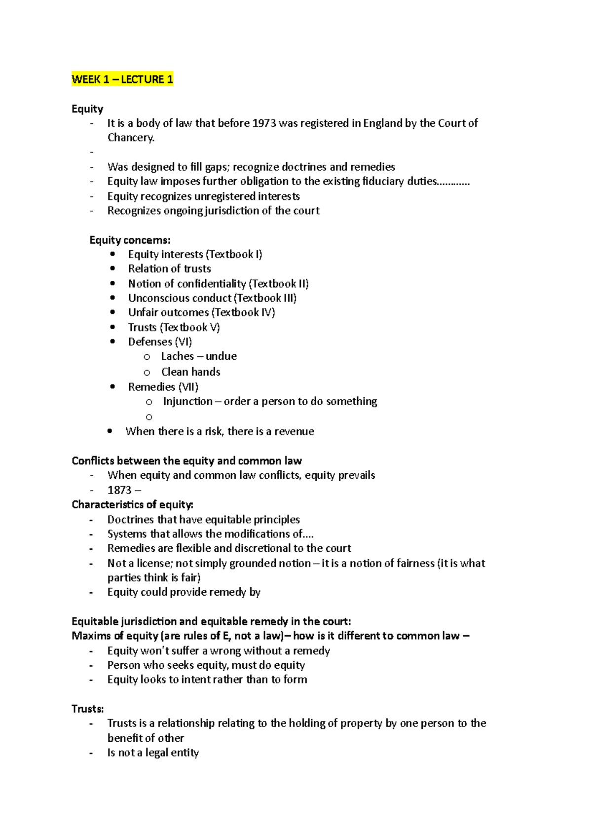 Equity Notes - WEEK 1 LECTURE 1 Equity It is a body of law that before ...