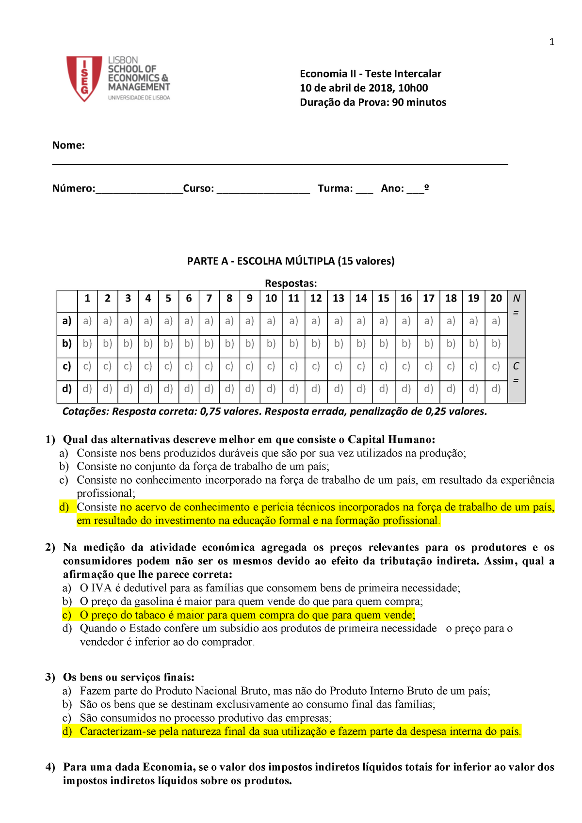 Prova 10 Abril 2018 Questões E Respostas 1 Economia Ii Teste Intercalar 10 De Abril De 2018 7517