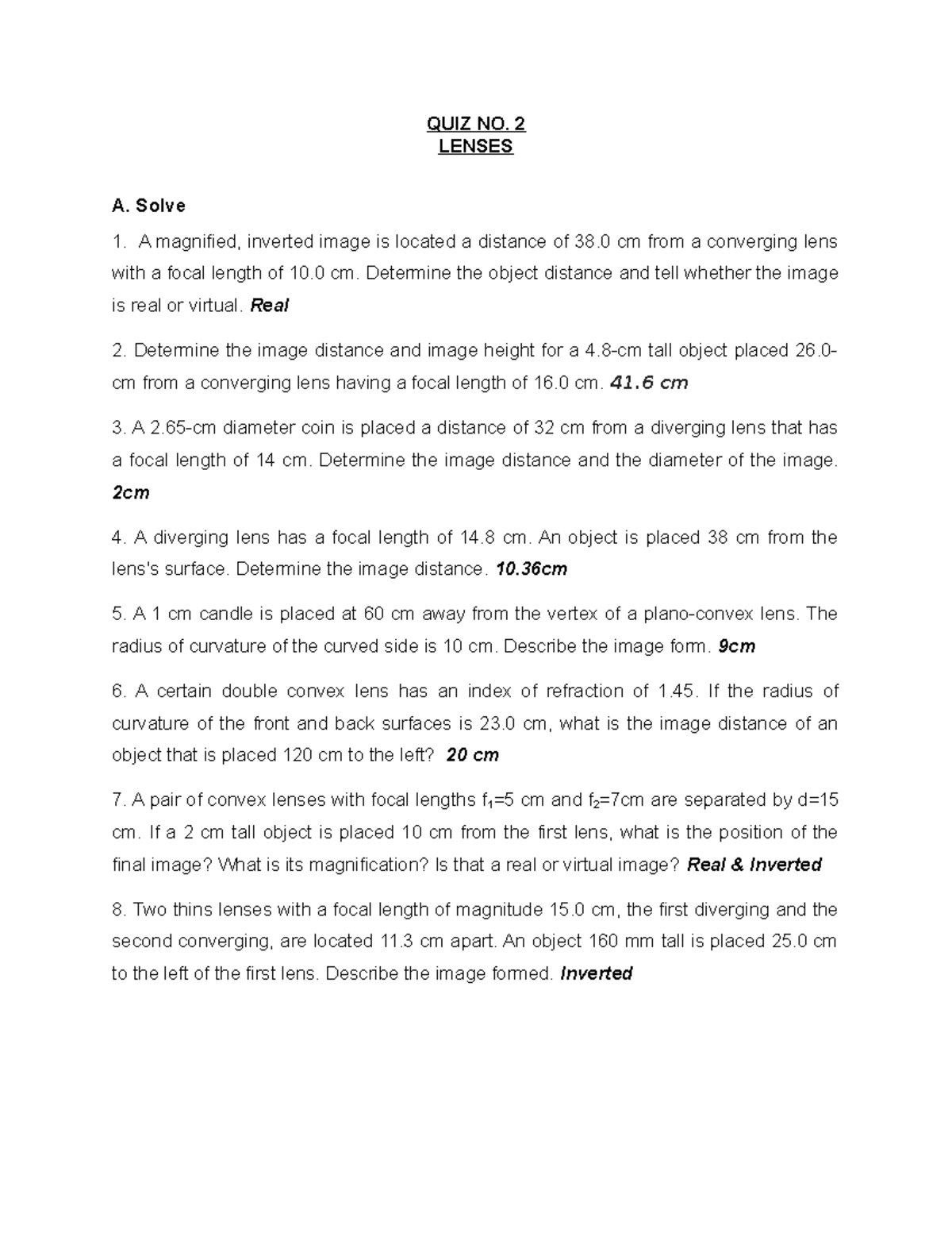 Quiz in Optics Lenses 20212022 QUIZ NO. 2 LENSES A. Solve A