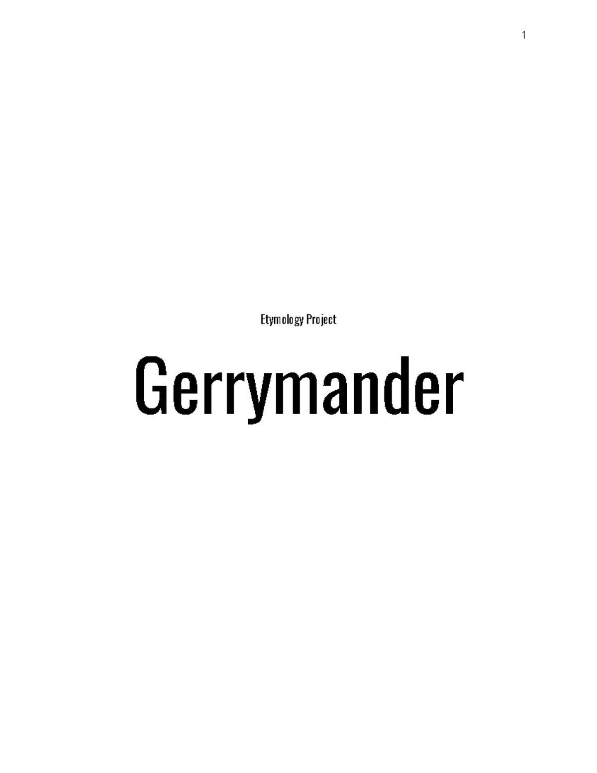 Etymology Project (Gerrymander) - 1 Etymology Project Gerrymander 2 ...
