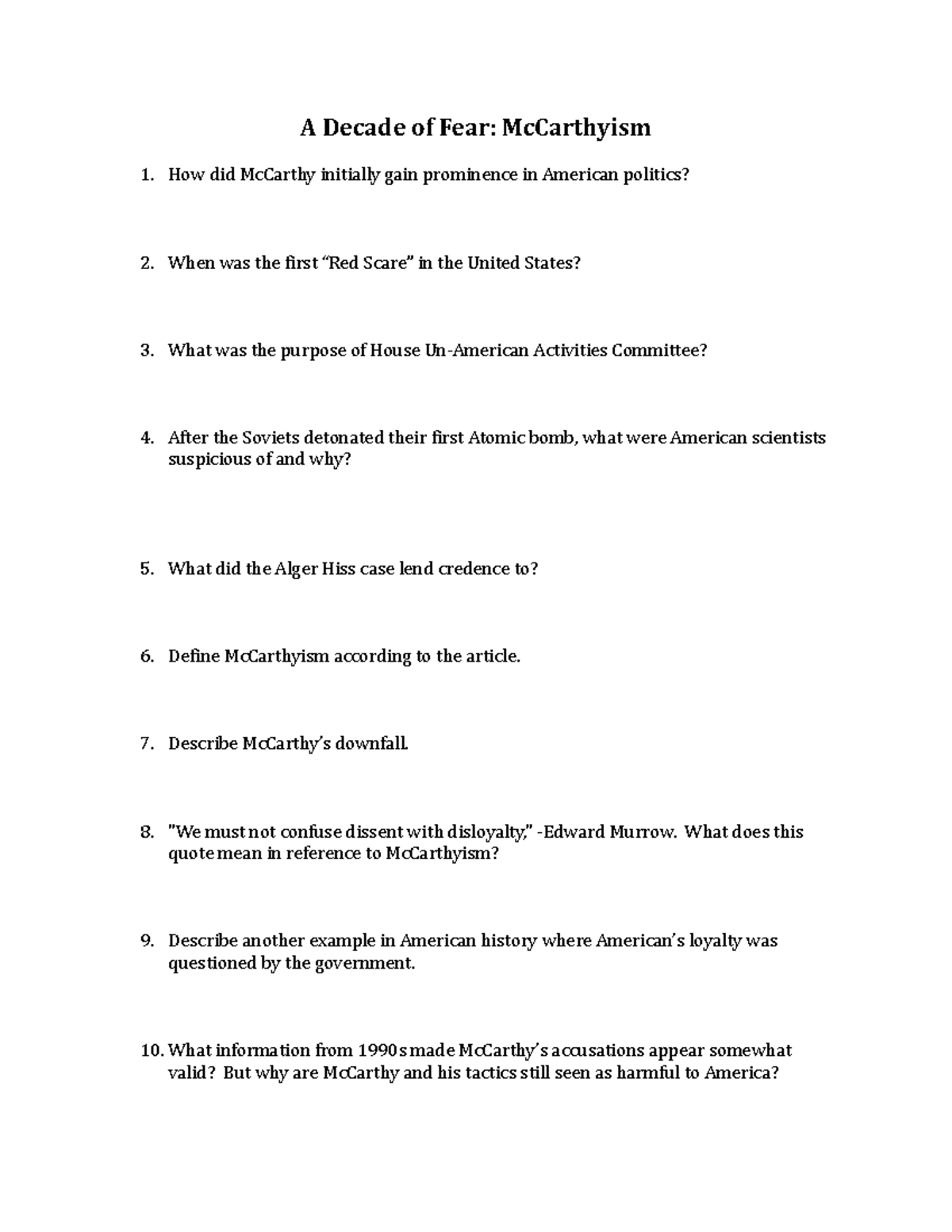 A Decade of Fear Questions A Decade of Fear McCarthyism How did