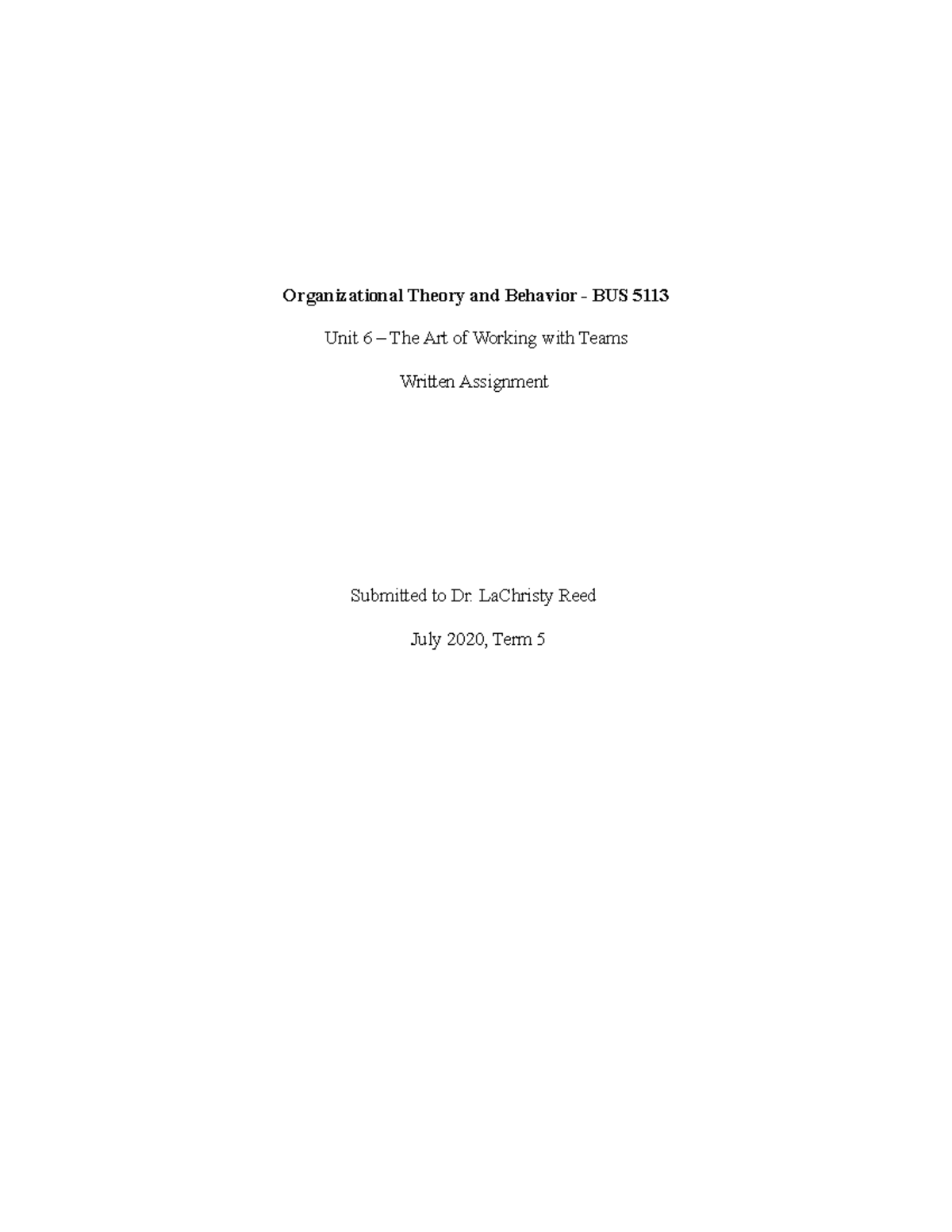 BUS 5113 - Unit 6 - The Art of Working with Teams - BUS 5113 - UoPeople ...