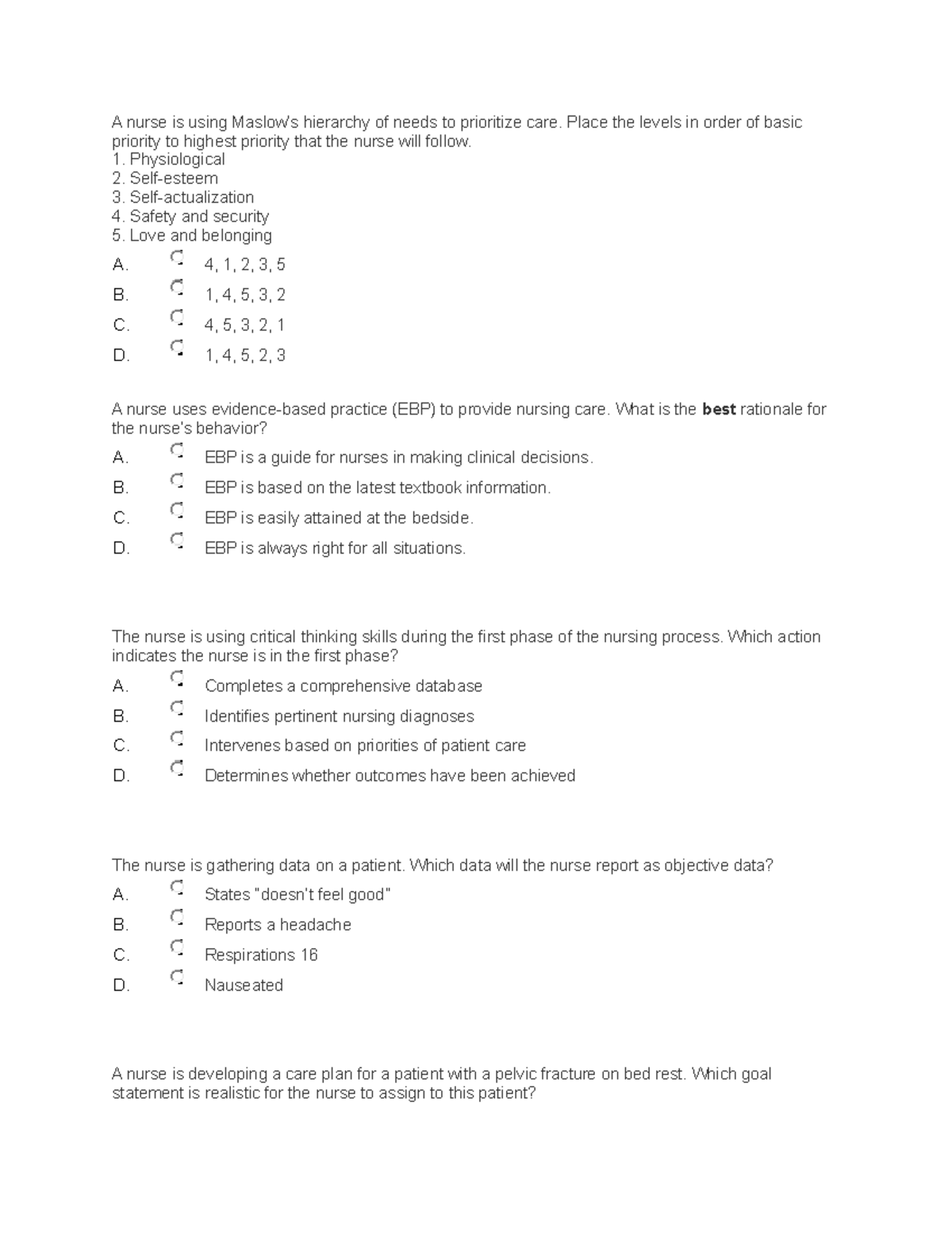 Practice questions - A nurse is using Maslow’s hierarchy of needs to ...